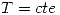 <tex> T=cte </tex>