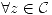 <tex>\forall z\in\mathcal{C}</tex>