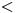 <tex> < </tex>