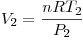 <tex> V_2 = \frac {nR T_2}{P_2}</tex>