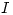 <tex>I</tex> <tex>I</tex>