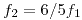 <tex> f_2 = 6/5 f_1 </tex>