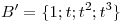 <tex>B'= \{1;t;t^2;t^3\}</tex>