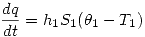 <tex>\frac{dq}{dt}=h_1S_1(\theta_1-T_1)</tex>