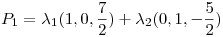 <tex>P_1=\lambda_1(1,0,\frac{7}{2})+\lambda_2(0,1,-\frac{5}{2})</tex>