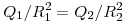 <tex>Q_1/R_1^2=Q_2/R_2^2</tex>