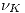 <tex>\nu_K</tex>