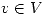 <tex>v \in V</tex> <tex>v \in V</tex>