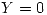 <tex>Y= 0</tex>