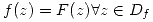 <tex> f(z)=F(z)\forall z\in D_f </tex>