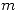 <tex>m</tex> <tex>m</tex>