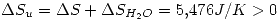 <tex> \Delta S_u=\Delta S+\Delta S_{H_2O}=5.476 J/K>0 </tex>