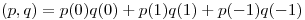 <tex>(p,q)=p(0)q(0)+p(1)q(1)+p(-1)q(-1)</tex>