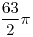 <tex>\frac{63}{2}\pi</tex> <tex>\frac{63}{2}\pi</tex>