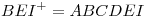 <tex>BEI^+ = ABCDEI</tex>