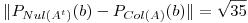 <tex> \|P_{Nul(A^t)} (b) - P_{Col(A)} (b) \| = \sqrt{35} </tex>