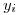 <tex>y_i</tex>