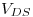 <tex>V_{DS}</tex>