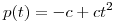 <tex>p(t)=-c+ct^2</tex>