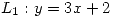 <tex>L_1:y=3x+2</tex>