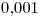<tex>0.001</tex>