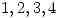 <tex>1,2,3,4</tex>