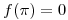 <tex>f( \pi ) = 0</tex>