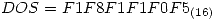 <tex>DOS = F1F8F1F1F0F5_{(16)}</tex>