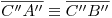 <tex>\overline{C''A''}\equiv \overline{C''B''}</tex>