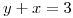 <tex>y+x=3</tex>