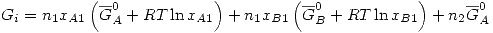 <tex>G_i=n_1x_{A1} \left( \overline{G}_A^0 +RT\ln{x_{A1}} \right) +n_1x_{B1} \left( \overline{G}_B^0 +RT\ln{x_{B1}} \right)+n_2\overline{G}_A^0</tex>