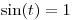<tex> \sin (t) = 1 </tex>