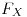 <tex>F_{X}</tex>