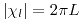 <tex>|\chi_l| = 2\pi L</tex>