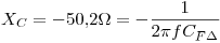 <tex>X_C=-50.2\Omega=-\frac{1}{2\pi f C_{F\Delta}}</tex>