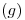 <tex>(g) \\ \\</tex>