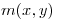 <tex>m(x,y)</tex>