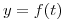 <tex>y=f(t)</tex>