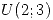 <tex> U(2;3) </tex>