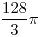 <tex>\frac{128}{3}\pi</tex> <tex>\frac{128}{3}\pi</tex>