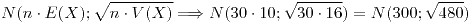 <tex>N(n \cdot E(X);\sqrt{n \cdot V(X)} \Longrightarrow N(30 \cdot 10;\sqrt{30 \cdot 16}) = N(300;\sqrt{480})</tex>