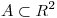 <tex> A \subset R^2</tex>