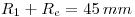 <tex>R_1+R_e=45\, mm</tex>