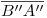 <tex>\overline{B''A''}</tex>