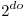 <tex>2^{do}</tex>