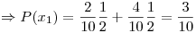 <tex>\Rightarrow P(x_1)=\frac{2}{10}\frac{1}{2}+\frac{4}{10}\frac{1}{2}=\frac{3}{10}</tex>