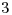 <tex>3 </tex>