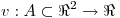 <tex>v : A \subset {\Re}^2 \rightarrow \Re</tex>