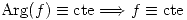 <tex>\mathrm{Arg}(f)\equiv\mbox{cte} \Longrightarrow f\equiv\mbox{cte}</tex>