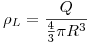 <tex>\rho _L  = \frac{Q}{{\frac{4}{3}\pi R^3 }}</tex>